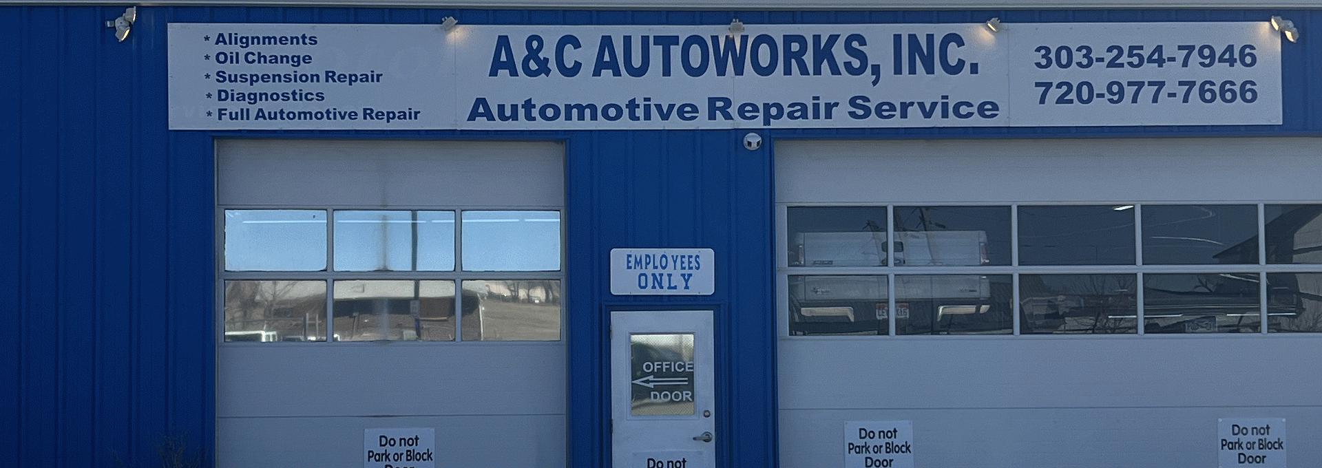 Auto Service & Auto Repair in Northglenn A & C Autoworks Inc.